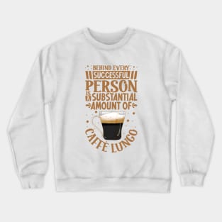 Successful only with Caffè Lungo Crewneck Sweatshirt